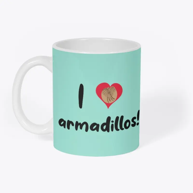 I ❤️armadillos!